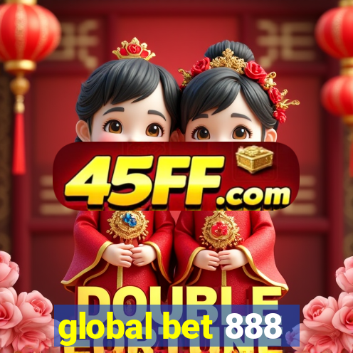global bet 888